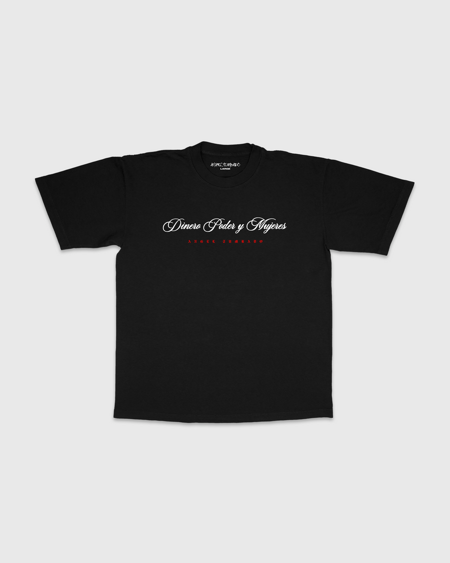 DINERO PODER Y MUJERES - BLACK S/S TEE